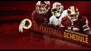 The Redskins Report 2015 Washington Redskins Schedule [upl. by Atsyrhc]