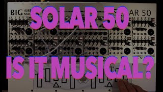 Solar 50 Experimentation and jam [upl. by Vinaya]