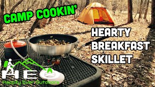 Camp Cookin  Hearty Breakfast Skillet Ep 1 [upl. by Aissirac]