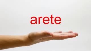 How to Pronounce arete  American English [upl. by Anoirtac]