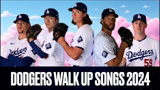 Dodgers Walk Up Songs 2024 Pitchers [upl. by Hellman]