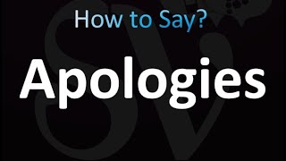 How to Pronounce Apologies correctly [upl. by Anitram912]