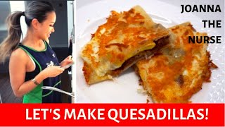 My Favorite Breakfast Quesadilla Recipe  Joanna the Nurse [upl. by Nahsin18]