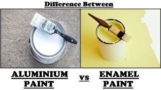 Aluminium Paint vs Enamel Paint [upl. by Atinuj611]