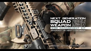 Next Generation Squad Weapon NGSW  Wire Management Kit [upl. by Yna]