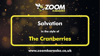 The Cranberries  Salvation  Karaoke Version from Zoom Karaoke [upl. by Raphaela]