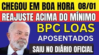 🔴 URGENTE CHEGOU EM BOA HORA APOSENTADOS DO INSS  BPCLOAS REAJUSTE ACIMA DO MINIMO [upl. by Sahpec247]