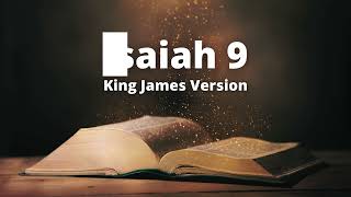 Isaiah 9  King James Version Audio Bible  Listen and Reflect [upl. by Chrissa702]