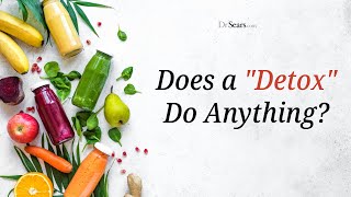 Does Detoxing Do Anything [upl. by Ahsilat]