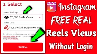 Without Login 2023  Free Reels Views On Instagram  Instagram Reels Views Kaise Badhaye [upl. by Verada]