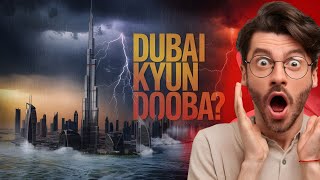 What Went Wrong  Dubai Flood Disaster [upl. by Oly63]