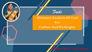 Fuel  Numerical Based on Ultimate analysis of coal  By Dr Anjali Ssaxena [upl. by Atsejam]