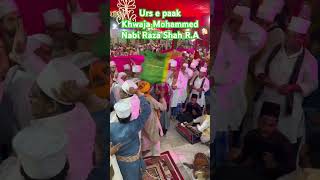 Urs e paak Khwaja Mohammed Nabi Raza Shah RA Dada Miya  Lucknow [upl. by Sanez]