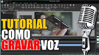 COMO GRAVAR VOZ POR CIMA DO VÍDEO USANDO VSDC [upl. by Nies]