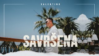 Valentino  Savrsena [upl. by Shurlocke47]