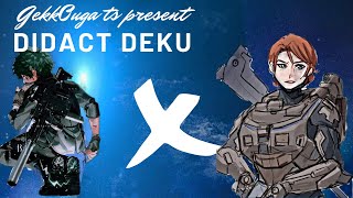 Didact Deku ep3 heart of requiem [upl. by Mirielle239]