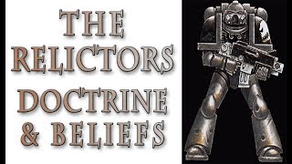 Warhammer 40k Lore  The Relictors Doctrine and Beliefs [upl. by Langston]