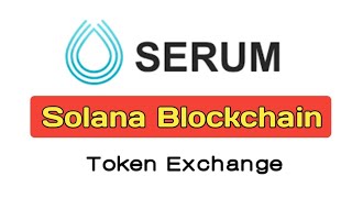 Serum Market  Solana Blockchain  openserum Exchange  Mahmudul Official [upl. by Studdard657]