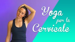 Yoga  Esercizi per la Cervicale e spalle [upl. by Rasia]