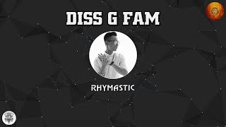 2013 Diss G Fam  Rhymastic Dizz G Family [upl. by Womack]