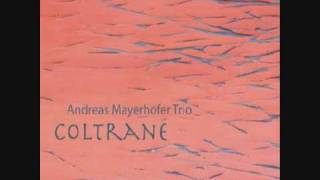 Andreas Mayerhofer Trio  My favorite Things [upl. by Artemahs]