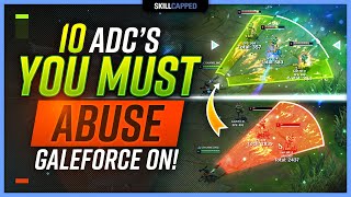 The 10 ADCs You NEED to ABUSE Galeforce On Right NOW  ADC Build Guide [upl. by Burrows294]