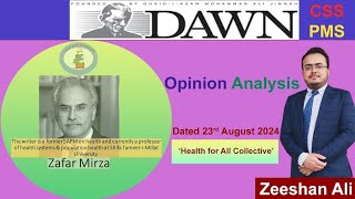 Dawn Newspaper Opinion analysis 23rdAugust2024 Summary Current affairscsspmsppscfpsc [upl. by Moretta]