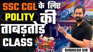 SSC CGL 2024  SSC CGL Polity  GK by Bhunesh Sir [upl. by Ytsanyd]