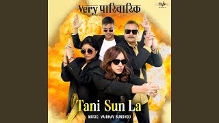 Tani Sun La From quotVery Parivarikquot [upl. by Vasiliu]