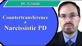 Countertransference in the Treatment of Narcissistic Personality Disorder [upl. by Hadihahs]