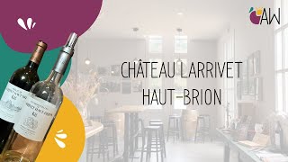 Château Larrivet HautBrion Exploring Features and Latest Innovations [upl. by Nichol]