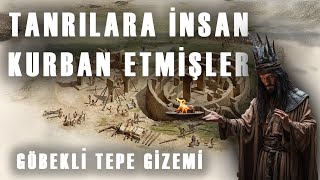 Göbekli Tepenin Korkunç Yüzü  12 Bin Yıllık Gizem [upl. by Deragon]