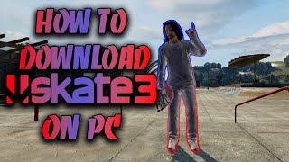 How To Download Skate 3 On PC in 2024 My RPCS3 Settings [upl. by Akisey852]