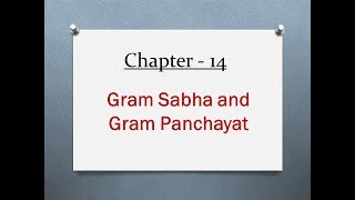 Gram Sabha and Gram Panchayat  Ncert Political Science  XI [upl. by Remo]