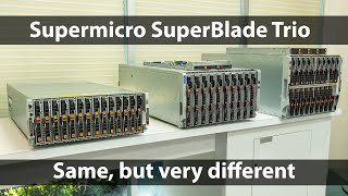 Checking out a Trio of Supermicro SuperBlade Options [upl. by Oneida907]