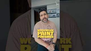 Types of Paint Finishes  Woodwork Paints paint furniture finish interior furniturefactoree [upl. by Irabaj]