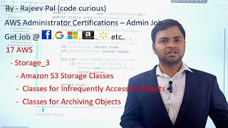 17 AWS  Cloud Storage 3  Amazon S3 Storage Classes  AWS Certification for Administrator [upl. by Tekla]