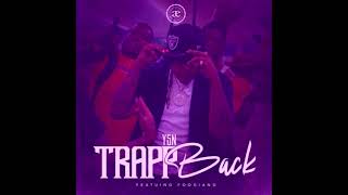 YSN Ft Foogiano  Trapp Back SLOWED [upl. by Aratahs]