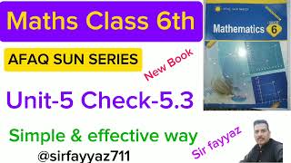 Maths class 6th  Check 53  Unit 5 exercise 53afaq sun series newbookPatterns and Algebra [upl. by Edea]