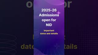 NID 202526 Admission details nid nidentrance designeducation [upl. by Ciro152]