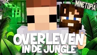 OVERLEVEN IN DE JUNGLE  MINETOPIA 96 [upl. by Marella]