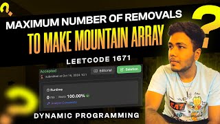 LeetCode 1671 Minimum Removals for Mountain Array  Optimal DP on LIS Solution Explained [upl. by Elamor]