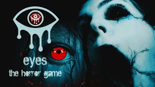 EYES THE HORROR GAMEPLAY  TECHNO GAMERZ [upl. by Karen14]