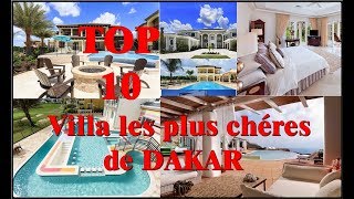 TOP 10 des Villas Les Plus Chères de DAKAR [upl. by Steep]