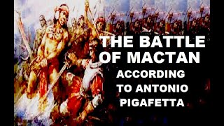 The Battle of Mactan according to Pigafetta The Story of LapuLapu the First Filipino Hero [upl. by Darby]