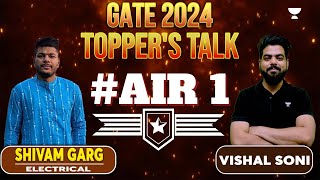 GATE 2024 Toppers Talk  AIR 1 Shivam Garg  Electrical  Vishal Soni [upl. by Humpage]