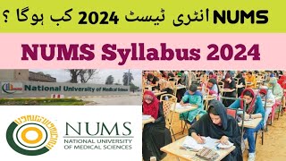 NUMS Entry Test 2024 Date  NUMS 2024 Syllabus Announced [upl. by Enitsyrk]