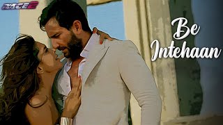 Be Intehaan  Atif amp Sunidhi  Saif Ali Khan amp Deepika Padukone  Race 2 [upl. by Iilek632]