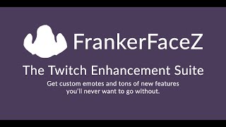 FrankerFaceZ and Twitch Chat Your Complete Guide to Link Previews [upl. by Riek499]