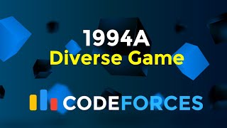 1994A  Diverse Game  Codeforces Round 959 Div 1  Div 2  Greedy  Codeatic [upl. by Yajnas]